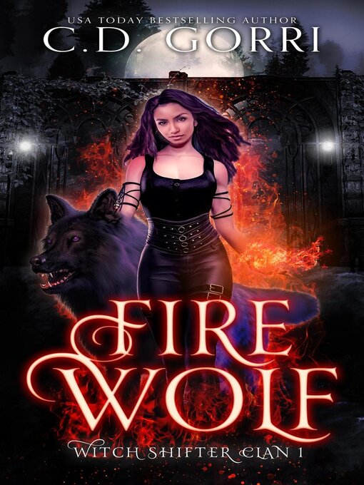 Title details for Fire Wolf by C.D. Gorri - Available